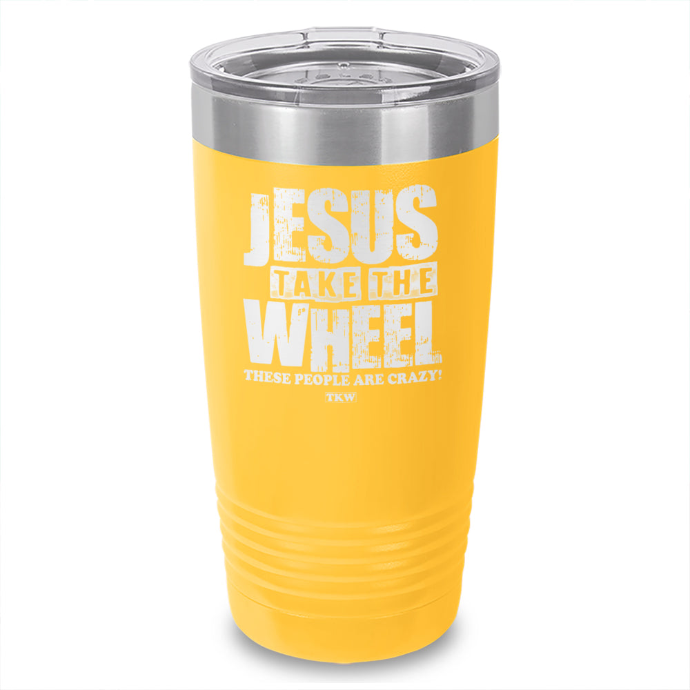 Jesus Take The Wheel Laser Etched Tumbler