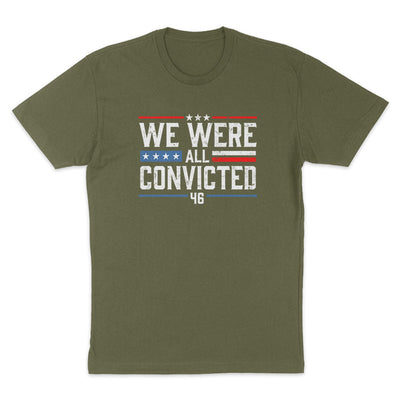 We Were All Convicted Apparel