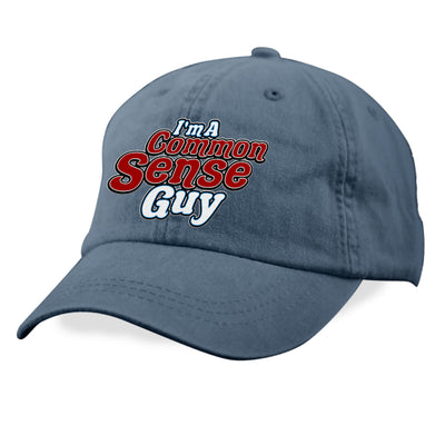 I'm A Common Sense Guy Hat