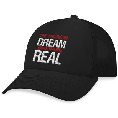 The American Dream Is Still Real Hat