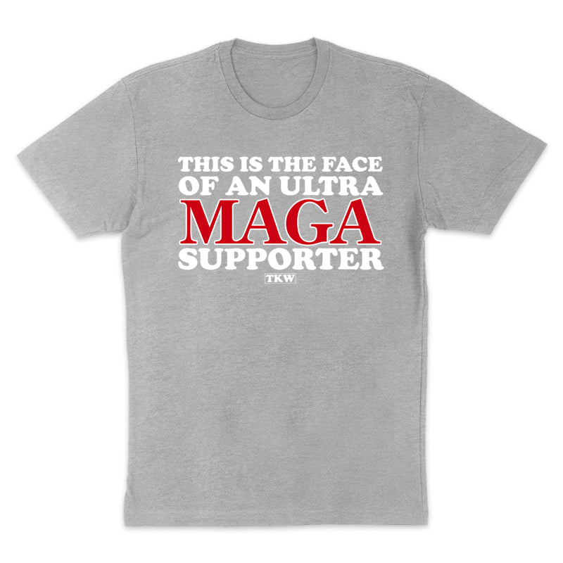 This Is The Face of an Ultra Maga Supporter Men's Apparel