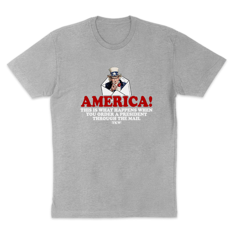 America This Is What Happens Men's Apparel