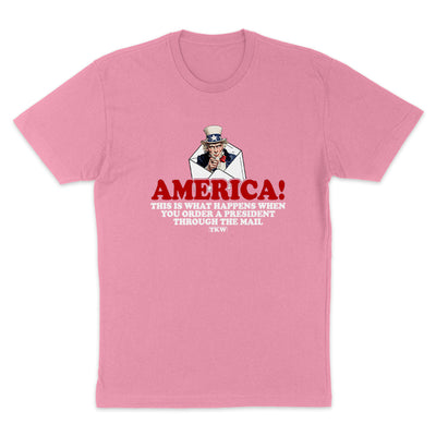 America This Is What Happens Women's Apparel