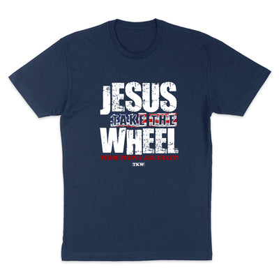 Jesus Take The Wheel Men's Apparel