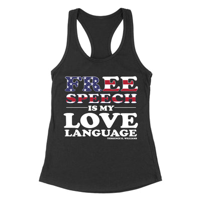 Free Speech Is My Love Language Women's Apparel