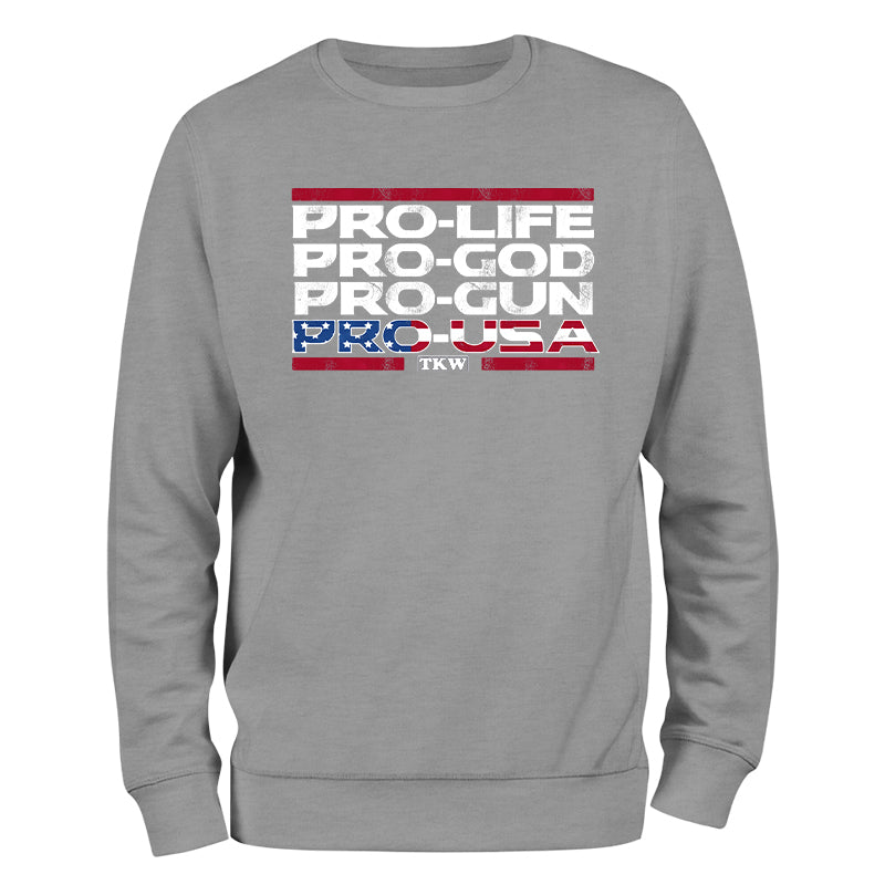 Pro Life Pro God Pro Gun Pro USA Outerwear