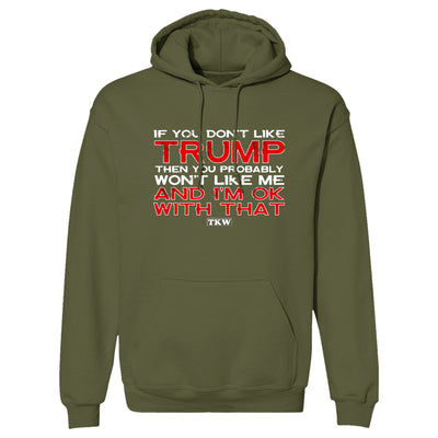 If You Don't Like Trump Outerwear