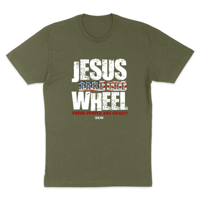 Jesus Take The Wheel Men's Apparel