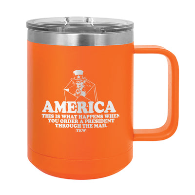 America This Is What Happens Coffee Mug Tumbler