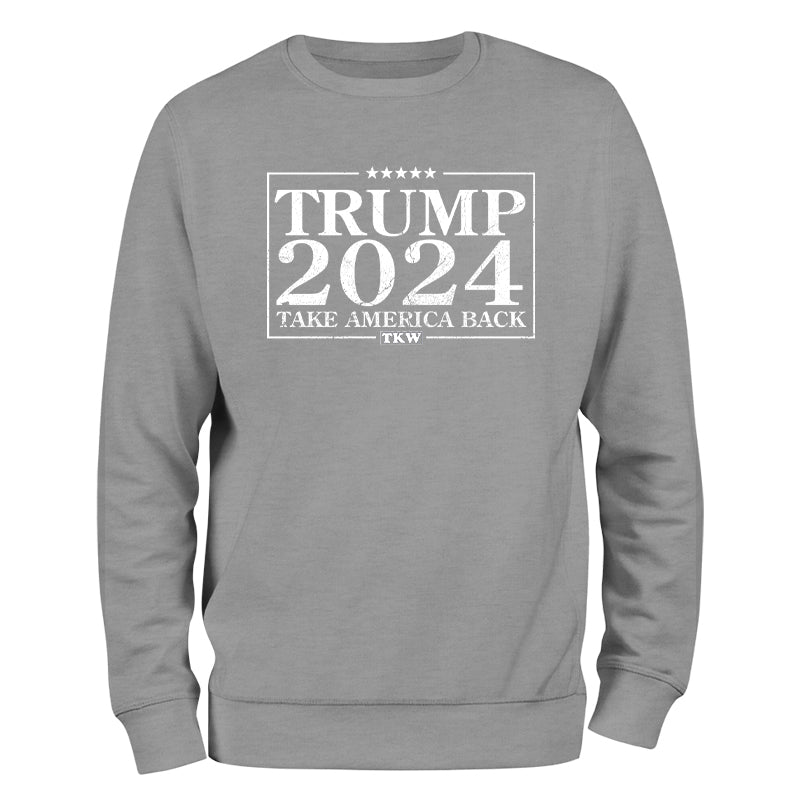 Trump 2024 Take America Back Outerwear