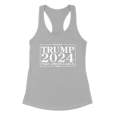 Trump 2024 Take America Back Women's Apparel