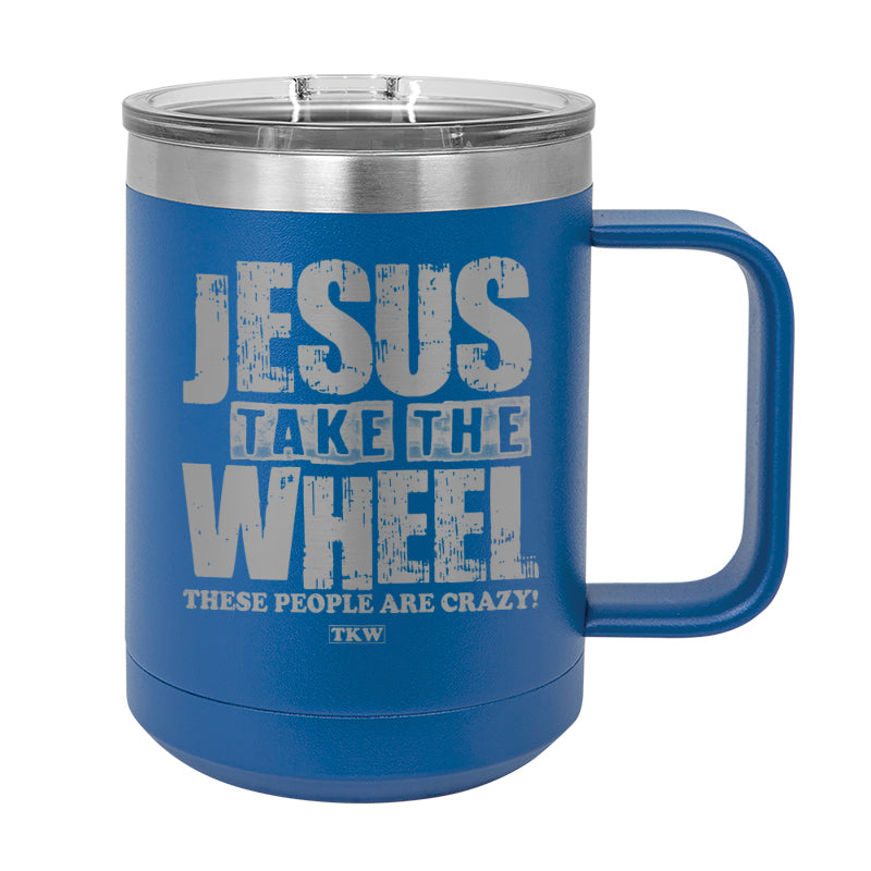 Jesus Take The Wheel Coffee Mug Tumbler