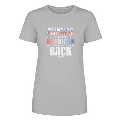 American Want My Country Back Women's Apparel