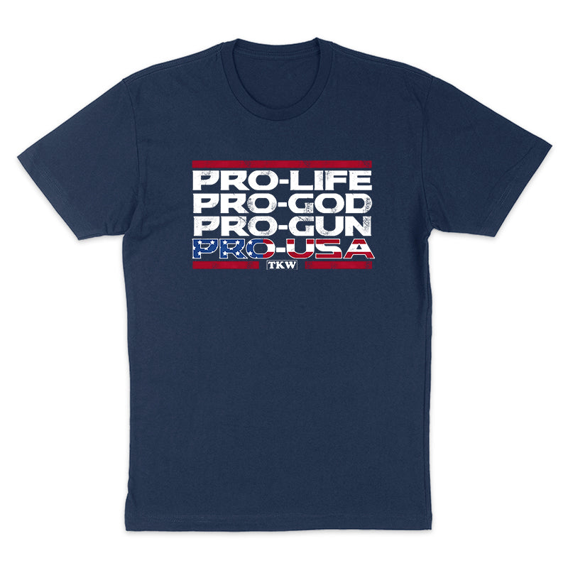 Pro Life Pro God Pro Gun Pro USA Men's Apparel