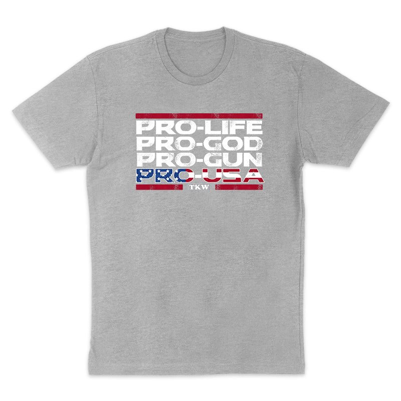 Pro Life Pro God Pro Gun Pro USA Men's Apparel