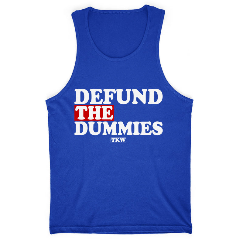 Defund The Dummies Men's Apparel