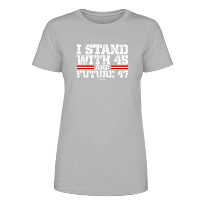 I Stand With 45 Women's Apparel