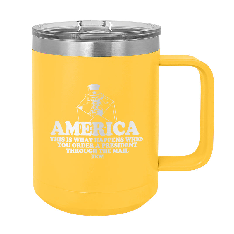 America This Is What Happens Coffee Mug Tumbler